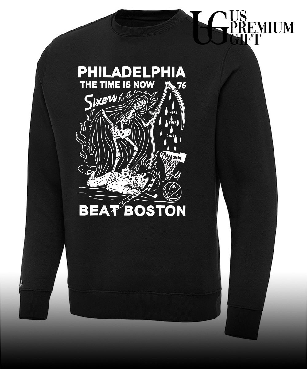 Philadelphia 76ers the time now we beat Boston shirt