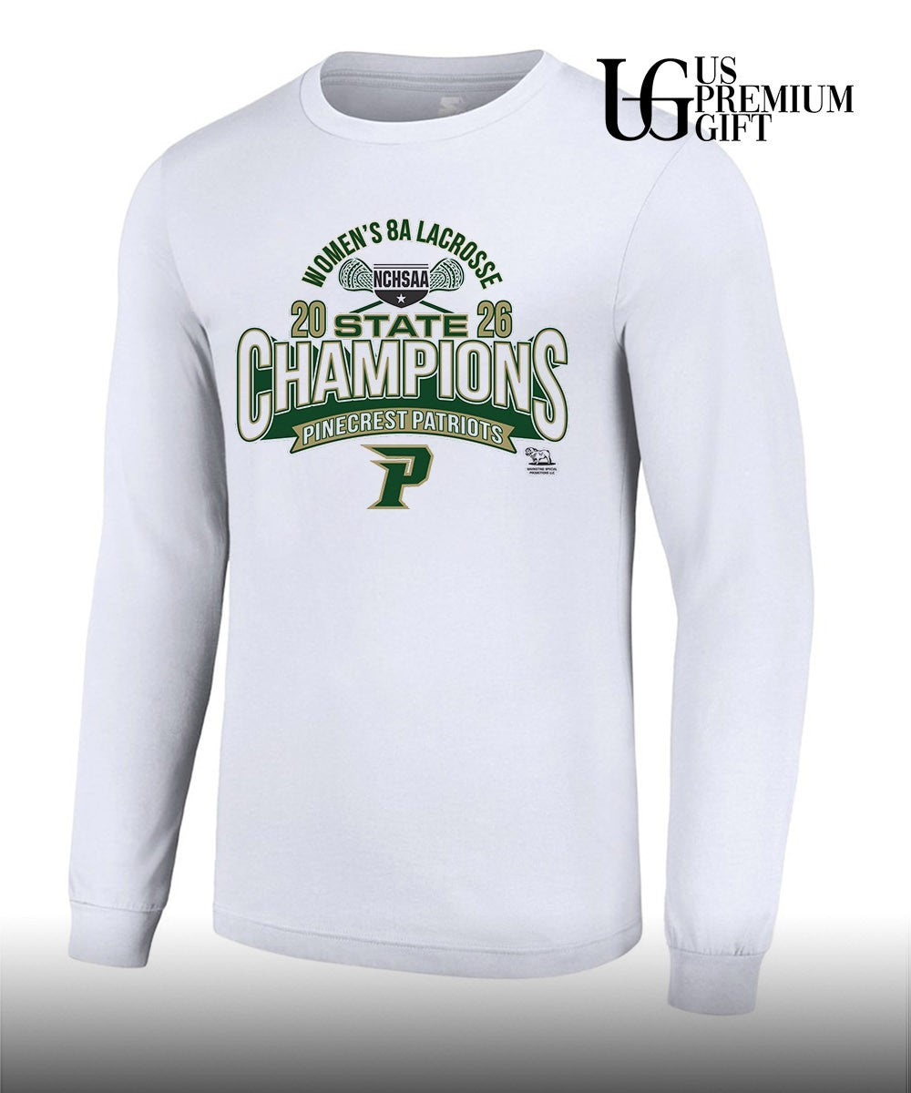 Pinecrest Patriots NCHSAA Women’s 8A Lacrosse State Championship 2026 shirt