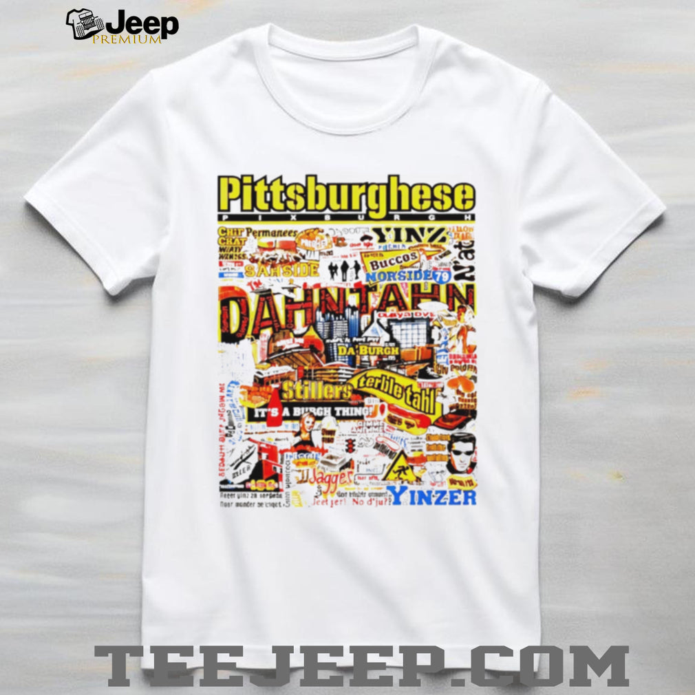 Pittsburghese Yinzer Slang Typography Collage T Shirt