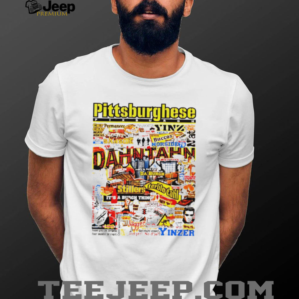 Pittsburghese Yinzer Slang Typography Collage T Shirt