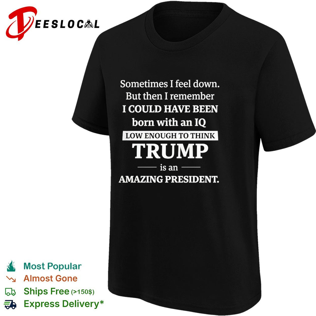 Political satire trump is an amazing president shirt