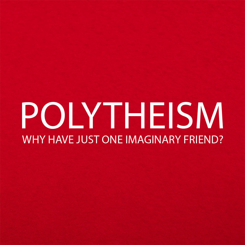 Polytheism Why Have Just One Imaginary Friend