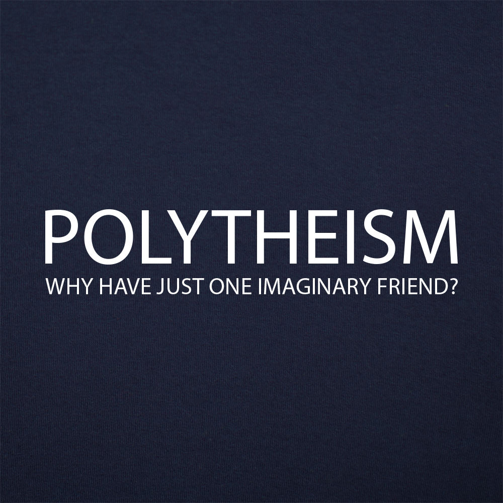 Polytheism Why Have Just One Imaginary Friend