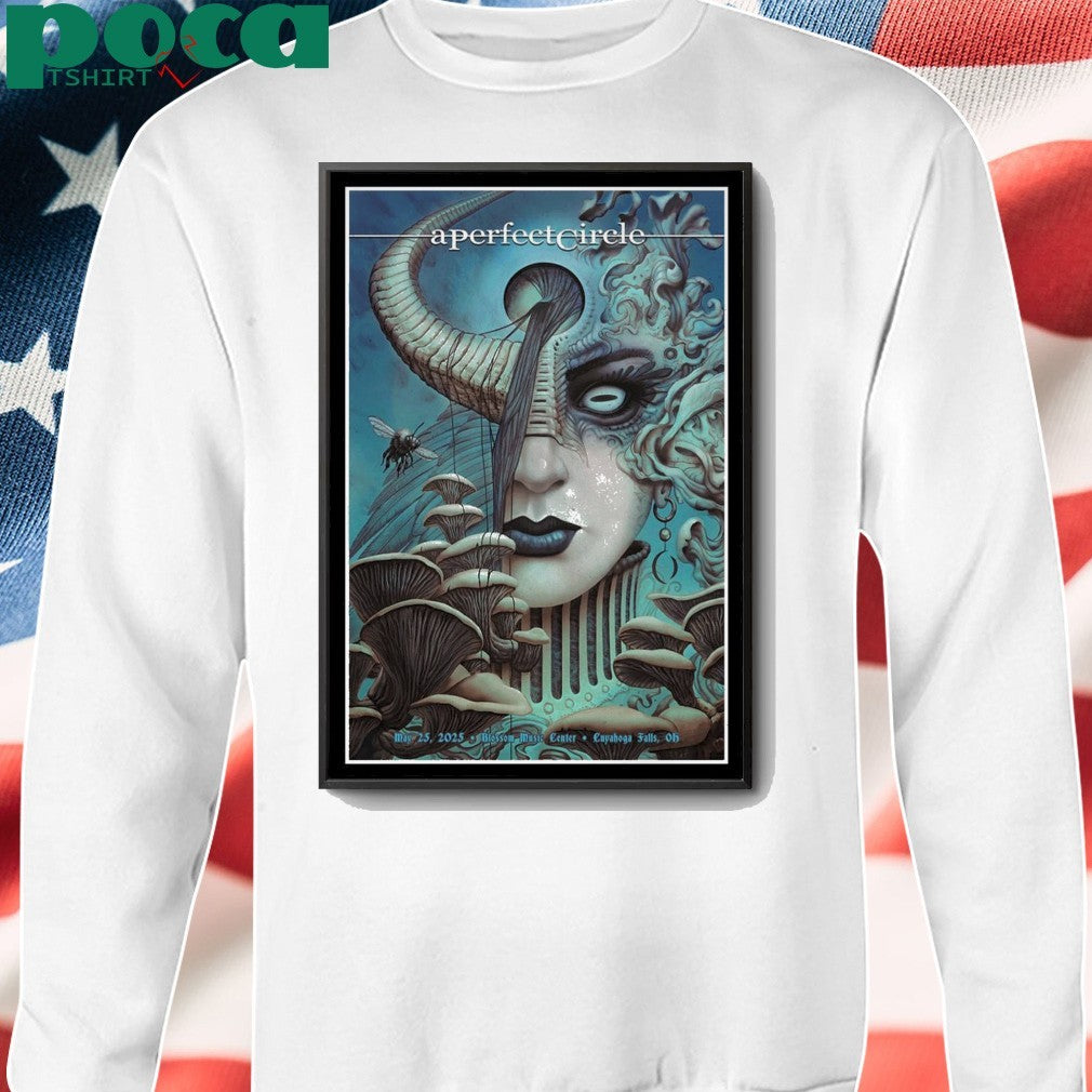 Poster A Perfect Circle May 25 2025 Blossom Music Center Cuyahoga Falls, OH shirt