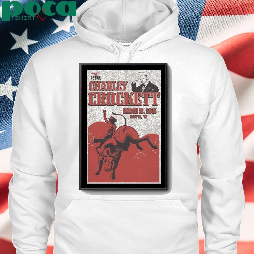 Poster Charley Crockett Show 18 March 2025 In Austin TX shirt