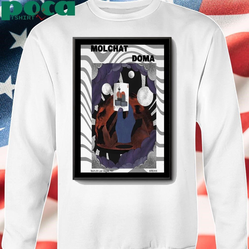 Poster Molchat Doma At Area15 In Las Vegas NV On January 16 2025 shirt