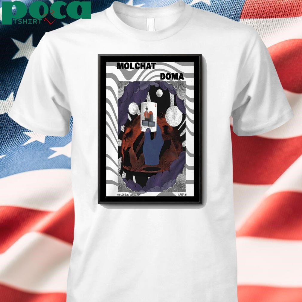 Poster Molchat Doma At Area15 In Las Vegas NV On January 16 2025 shirt