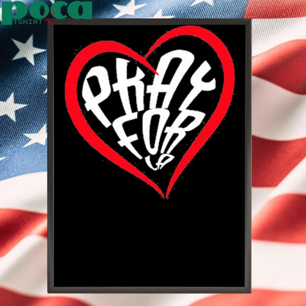 Pray for LA Heart Design T-Shirt