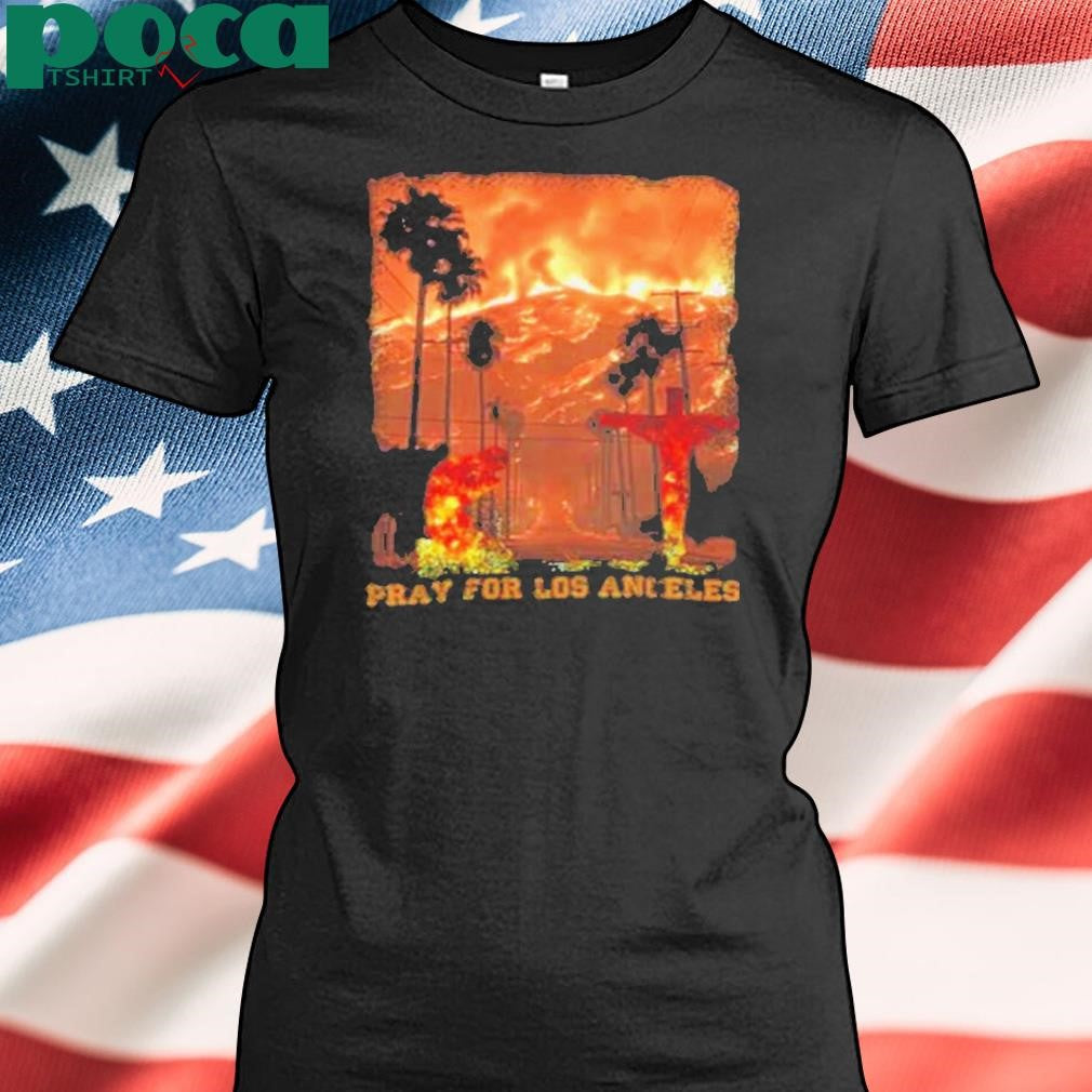 Pray for Los Angeles Apparel Shirt