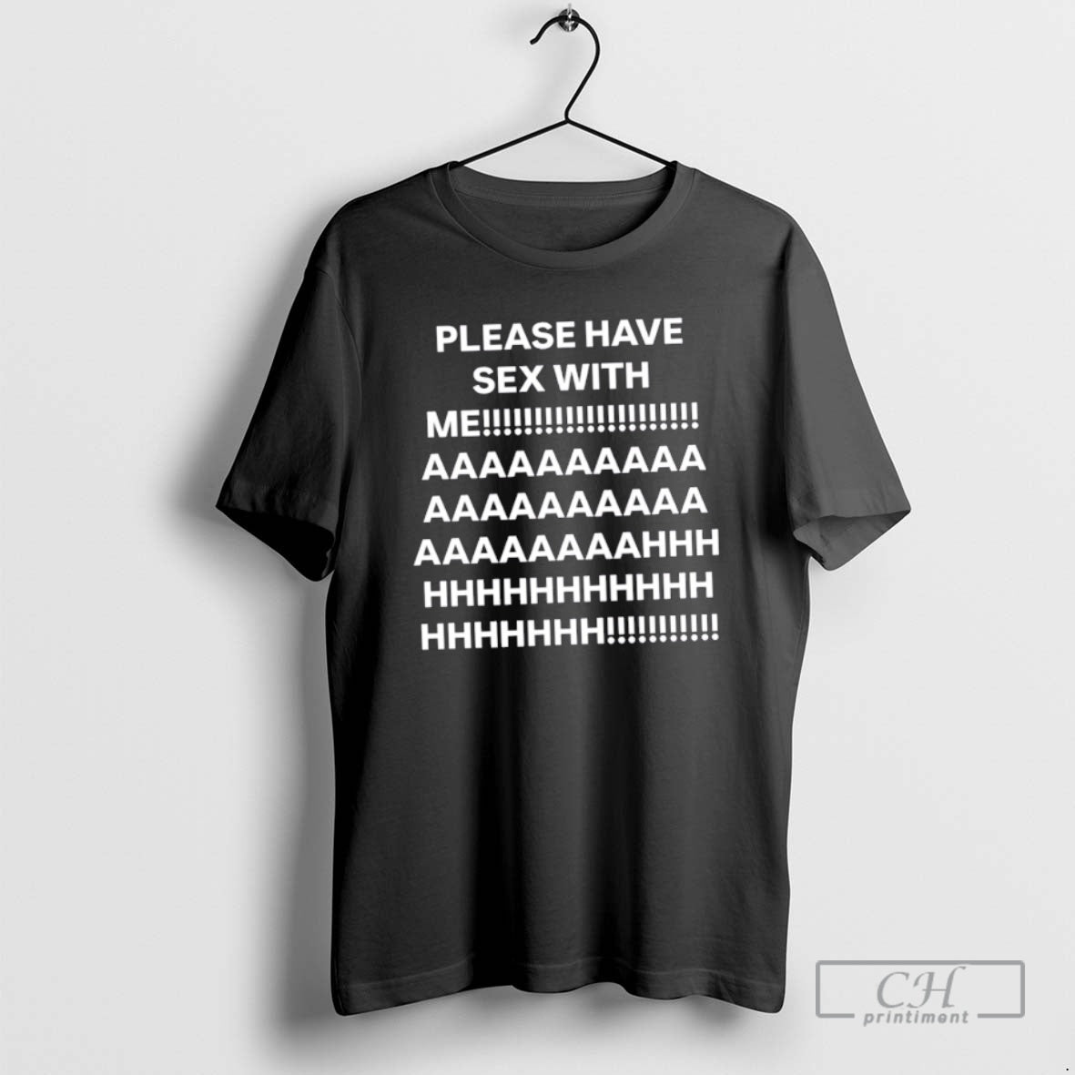 Premium Best Please Have Sex With Me Aaaaaaaaaaaaa Ahhhhhhhhhhhhhhh Shirt Sweater