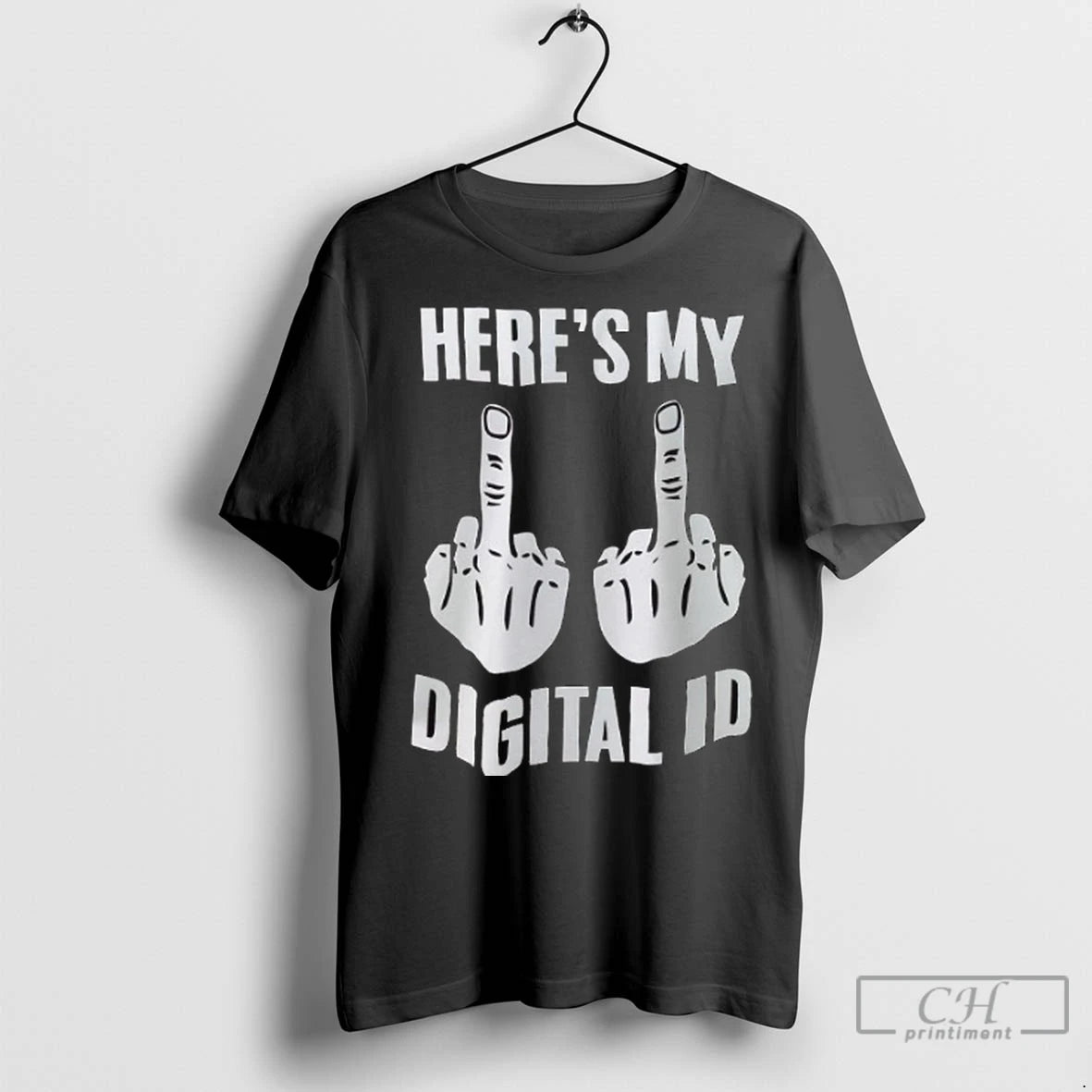 Premium Heres My Digital Id