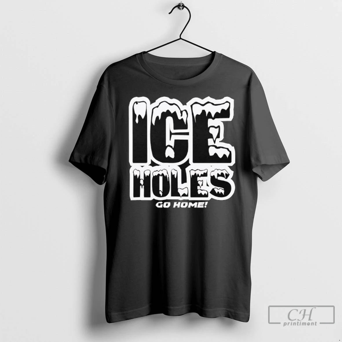 Premium Ice Holes Go Home Ladies