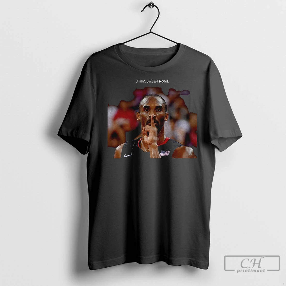 Premium Kobe Bryant Black Mamba Until Its Done Tell None