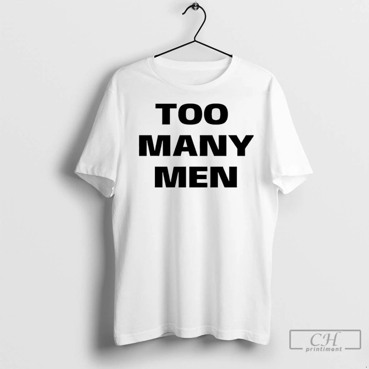 Premium Too Many Men