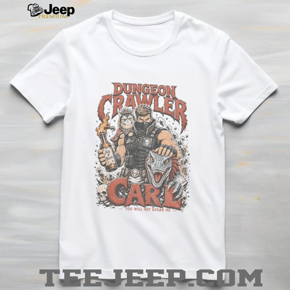Princess Donut And Mongo Graphic Dungeon Crawler Carl you will not break me shirt