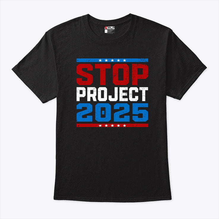 Pro-Democracy Stop Project 2025 Presidential Election 2024 T Shirt