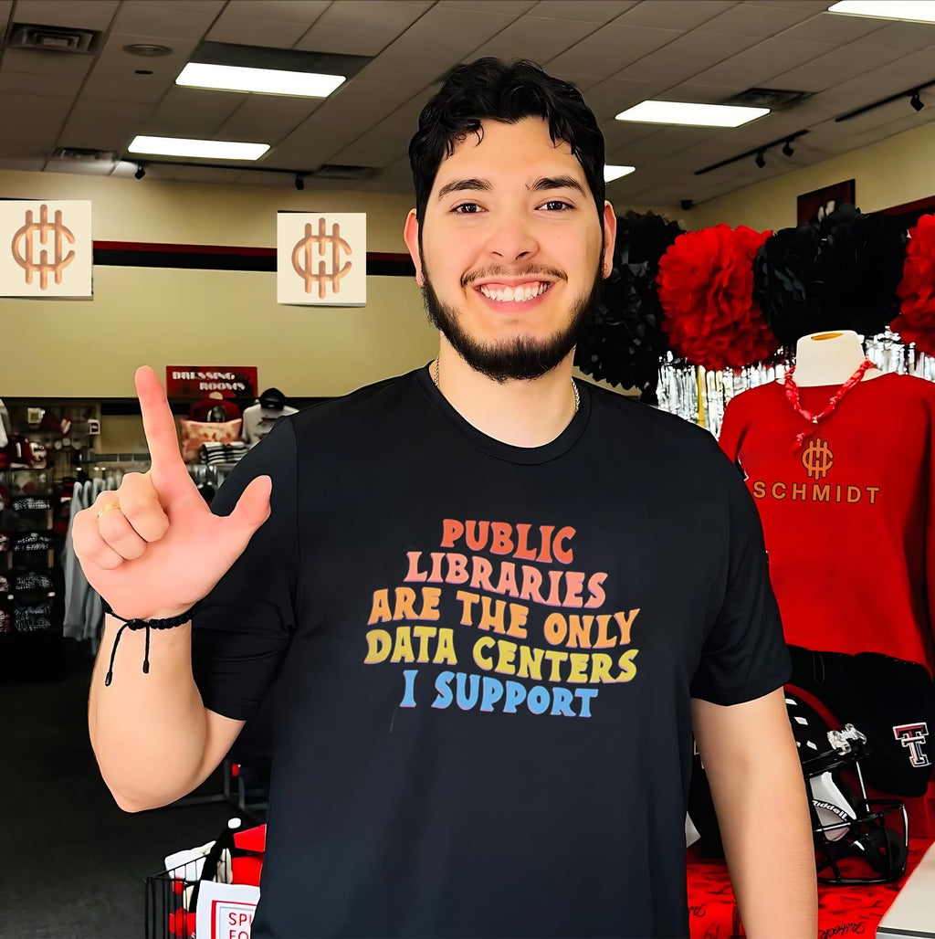 Public libraries are the only data centers I support shirt
