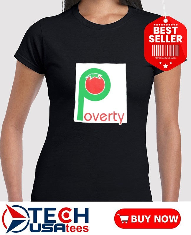 Publix Poverty tomato logo shirt