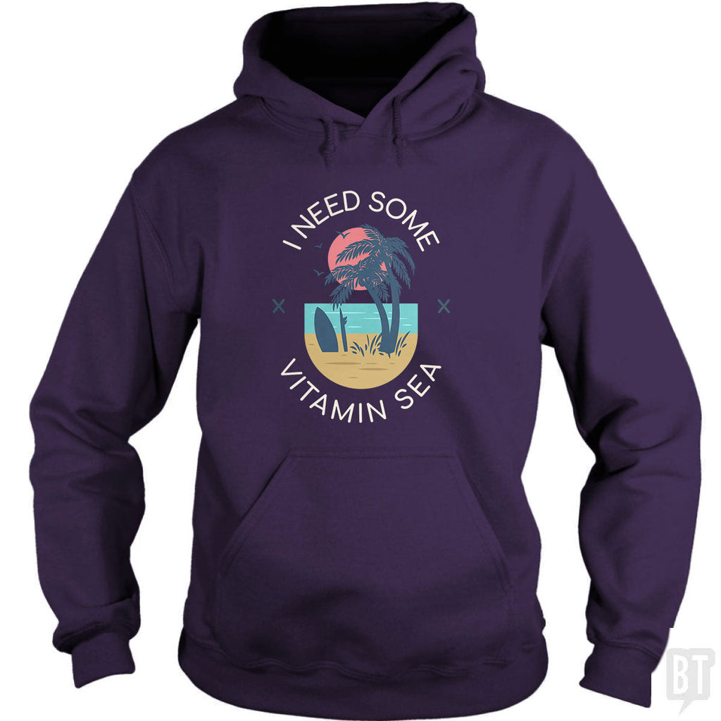 I Need Some Vitamin Sea Hoodie