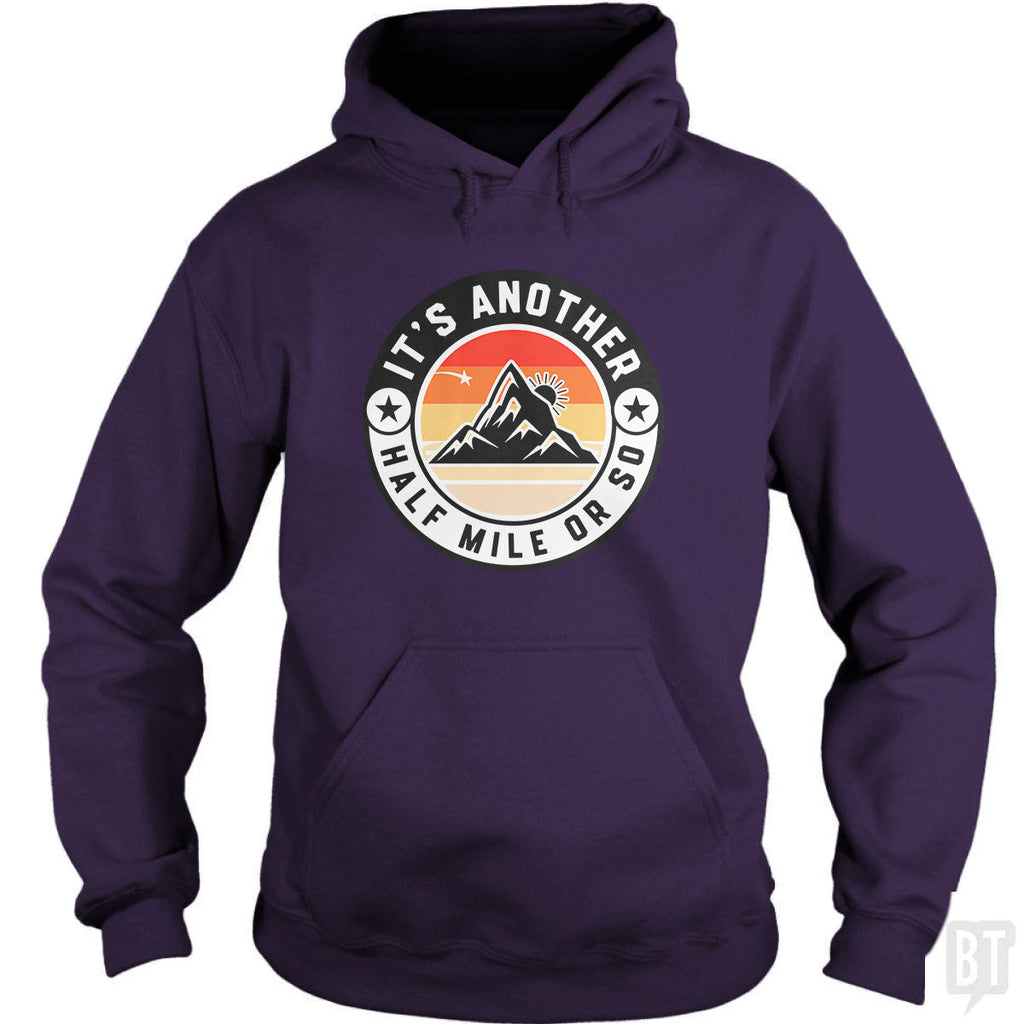 It's Another Half Mile Hoodie