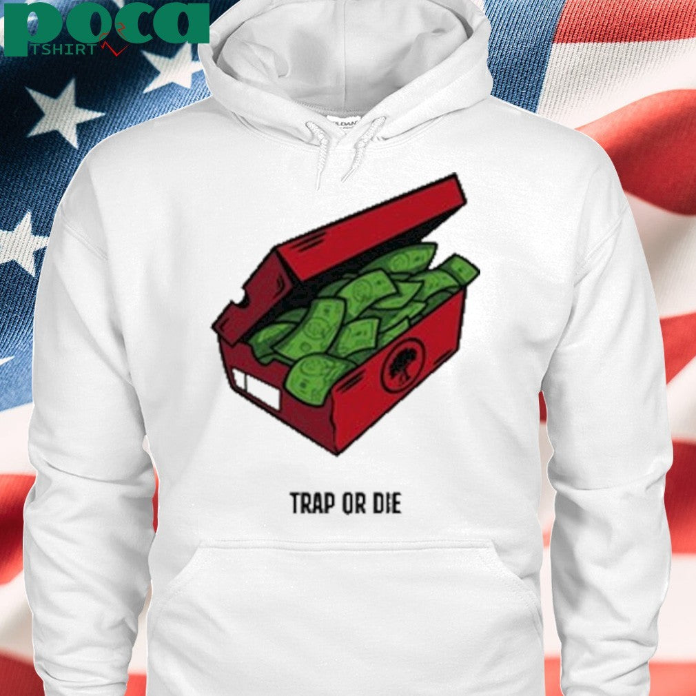 Pushtrees Trap Or Die The Shoe Box Money Shirt