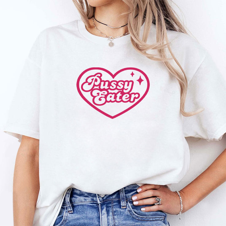Pussy Eater T Shirt