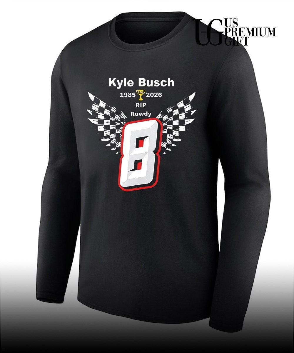 RIP Rowdy 8 Kyle Busch 1985-2026 shirt