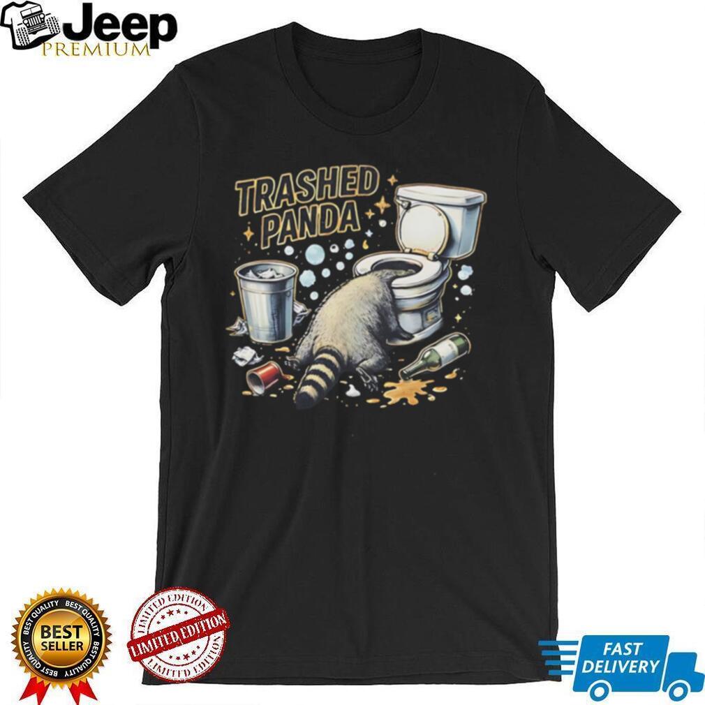 Raccoon trashed Panda funny shirt