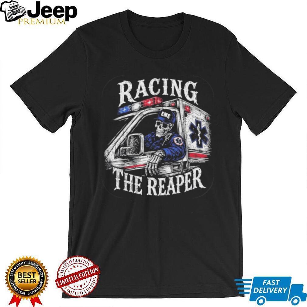Racing the Reaper EMS Skeleton Driver Ambulance shirt