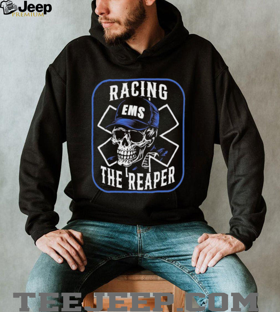 Racing the Reaper EMS Skull Emergency Medical Services shirt