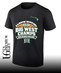 Rainbow Warriors Big West Champs Big Dance Bound 2026 shirt