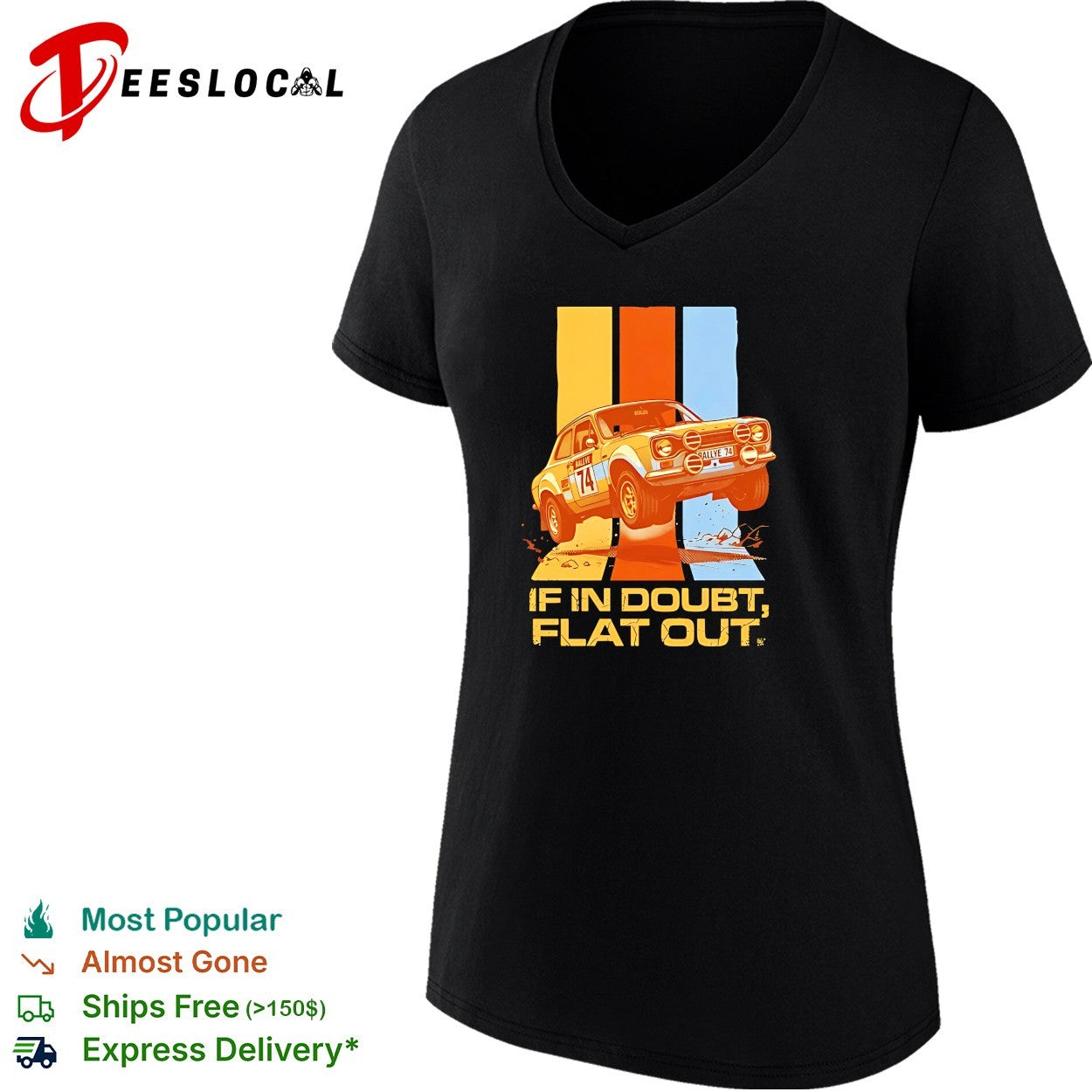 Rally car if in doubt flat out shirt