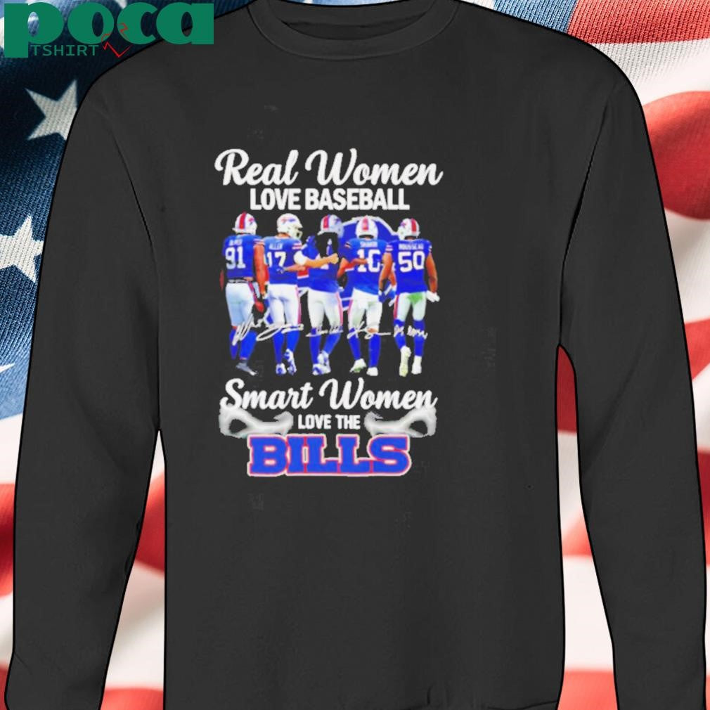 Real women love baseball smart women love the Bills players signatures shirt