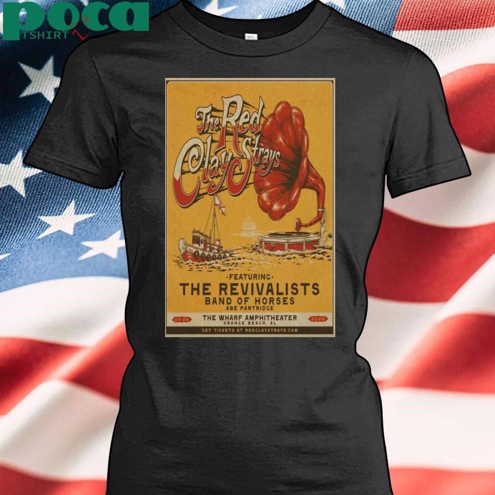 Red Clay Strays Jul 5 2025 Orange Beach AL Poster shirt