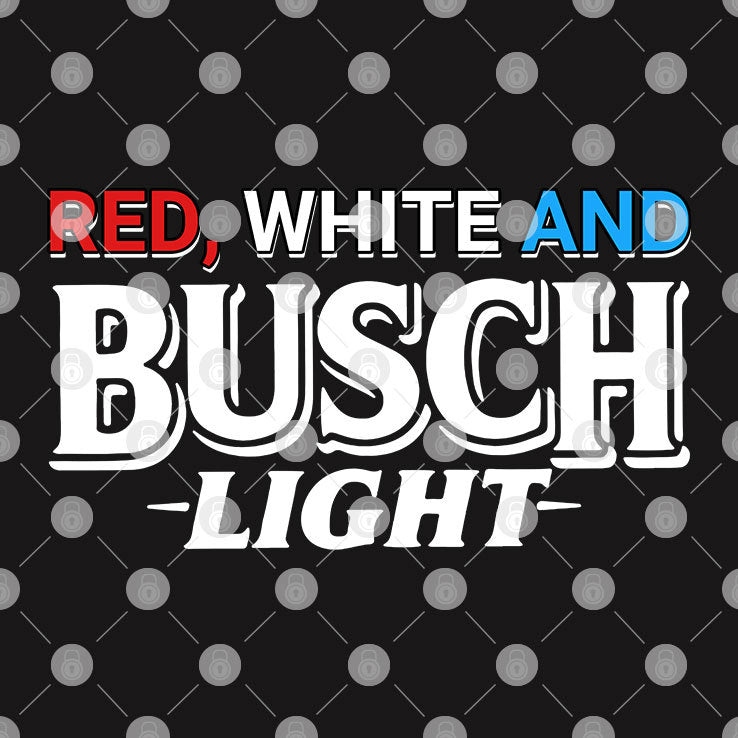 Red White And Busch Flag 4th Of July Shirt