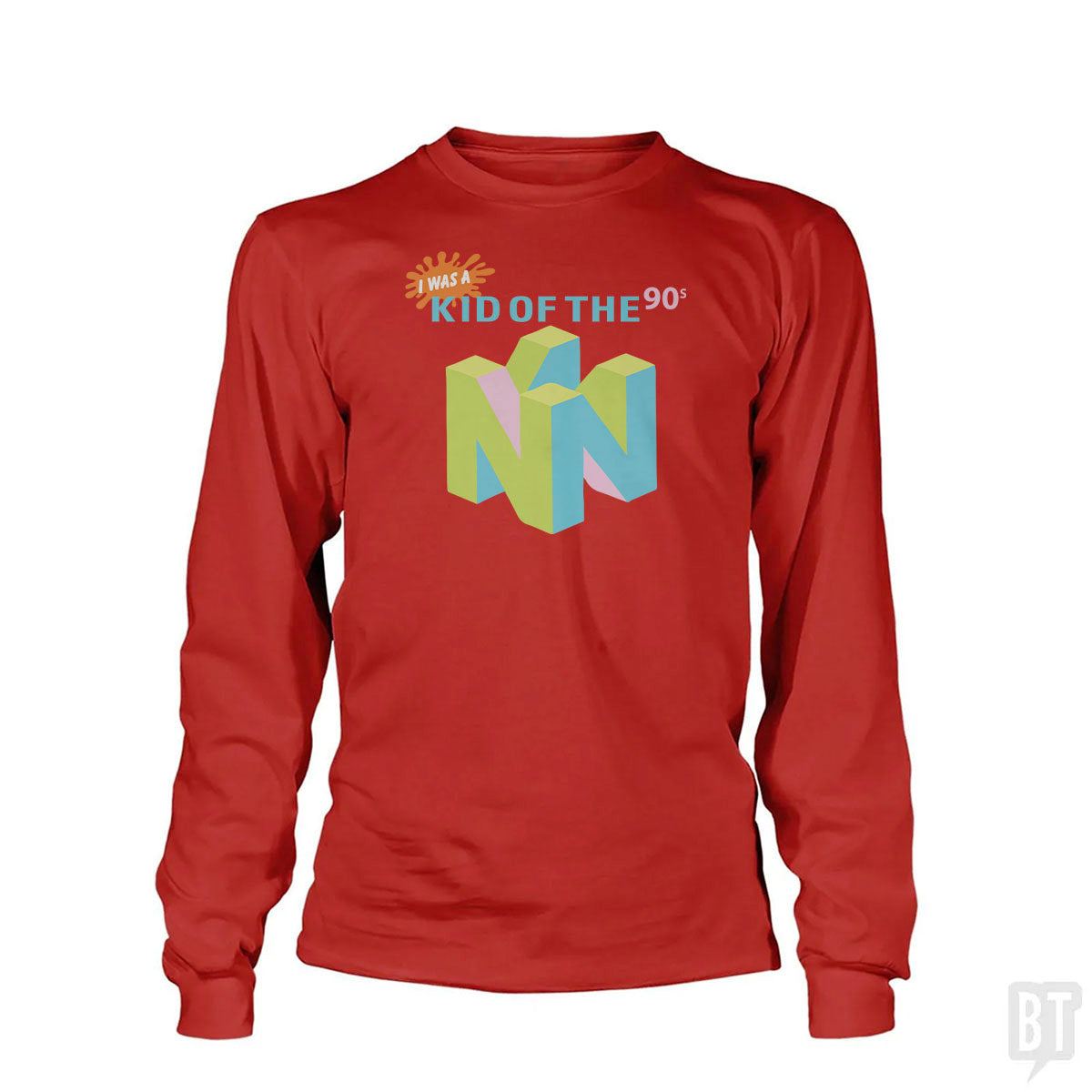 I Was A Kid Of The 90s Long Sleeve