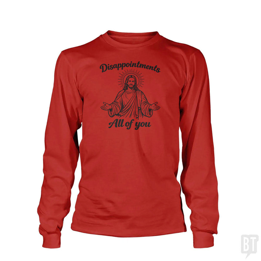 Disappointments Long Sleeve