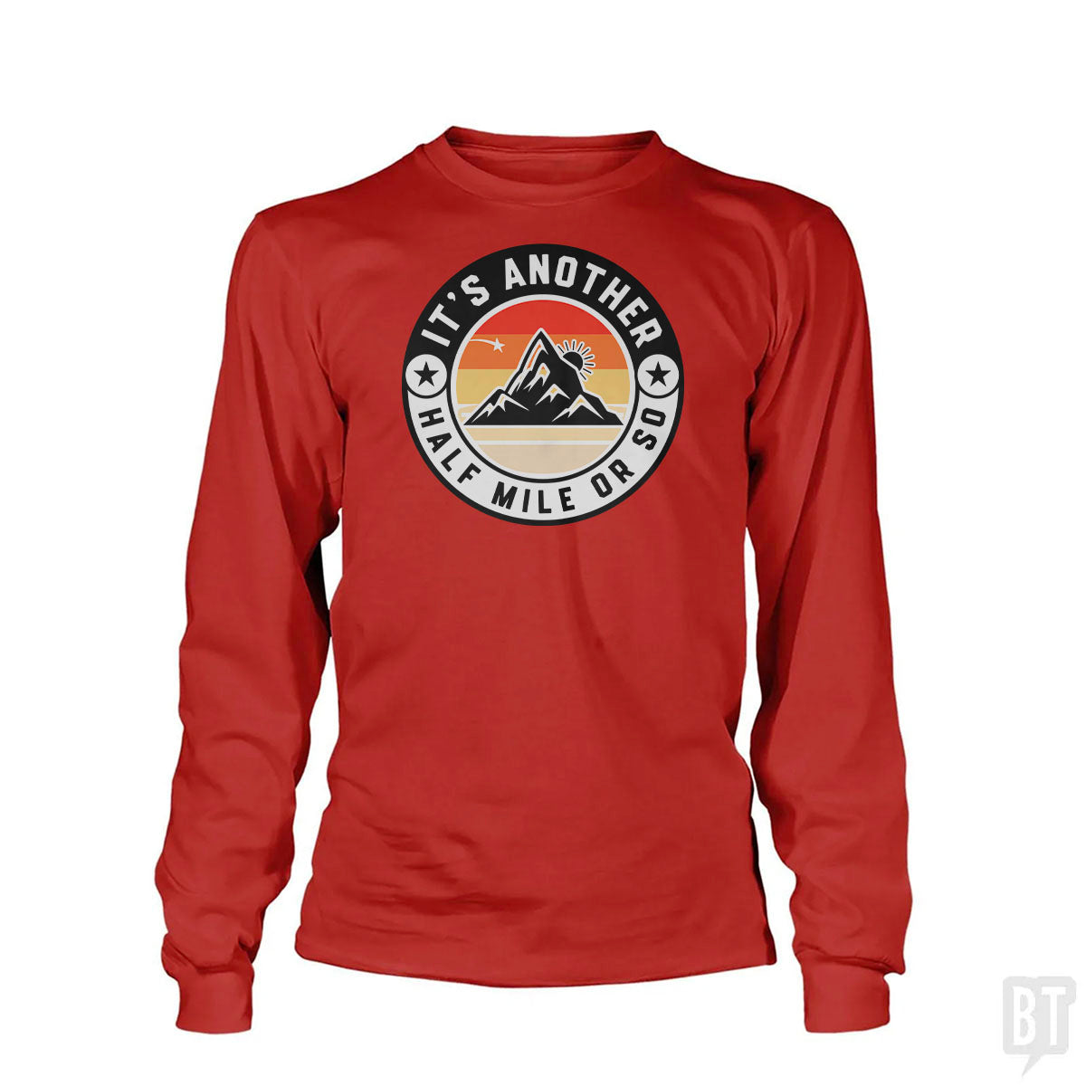 It's Another Half Mile Long Sleeve