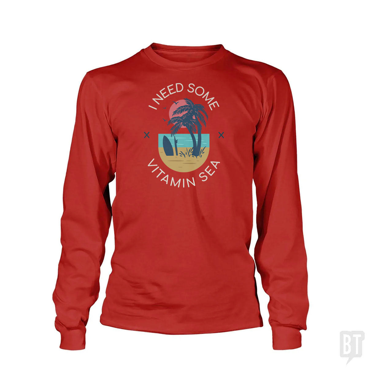 I Need Some Vitamin Sea Long Sleeve