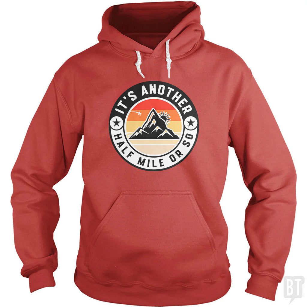 It's Another Half Mile Hoodie