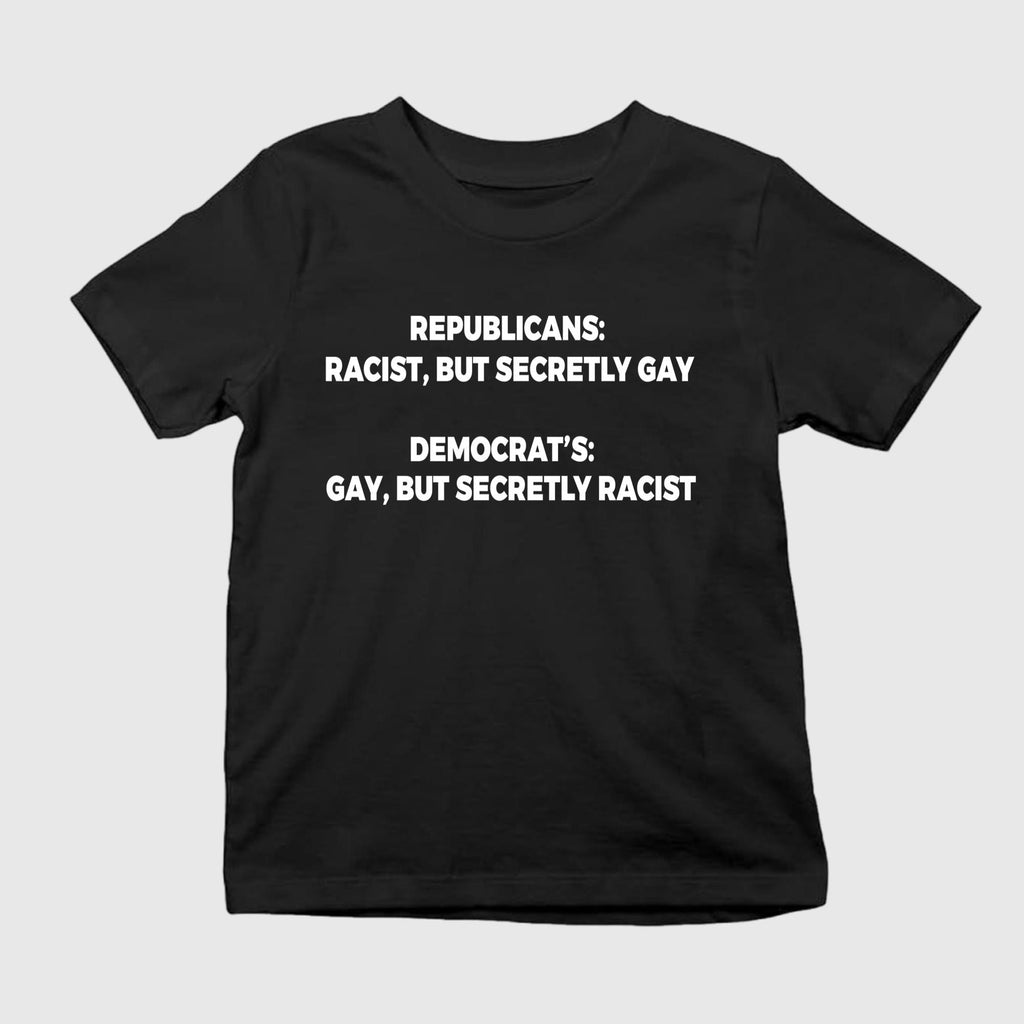Republicans Racist But Secretly Gay Shirt