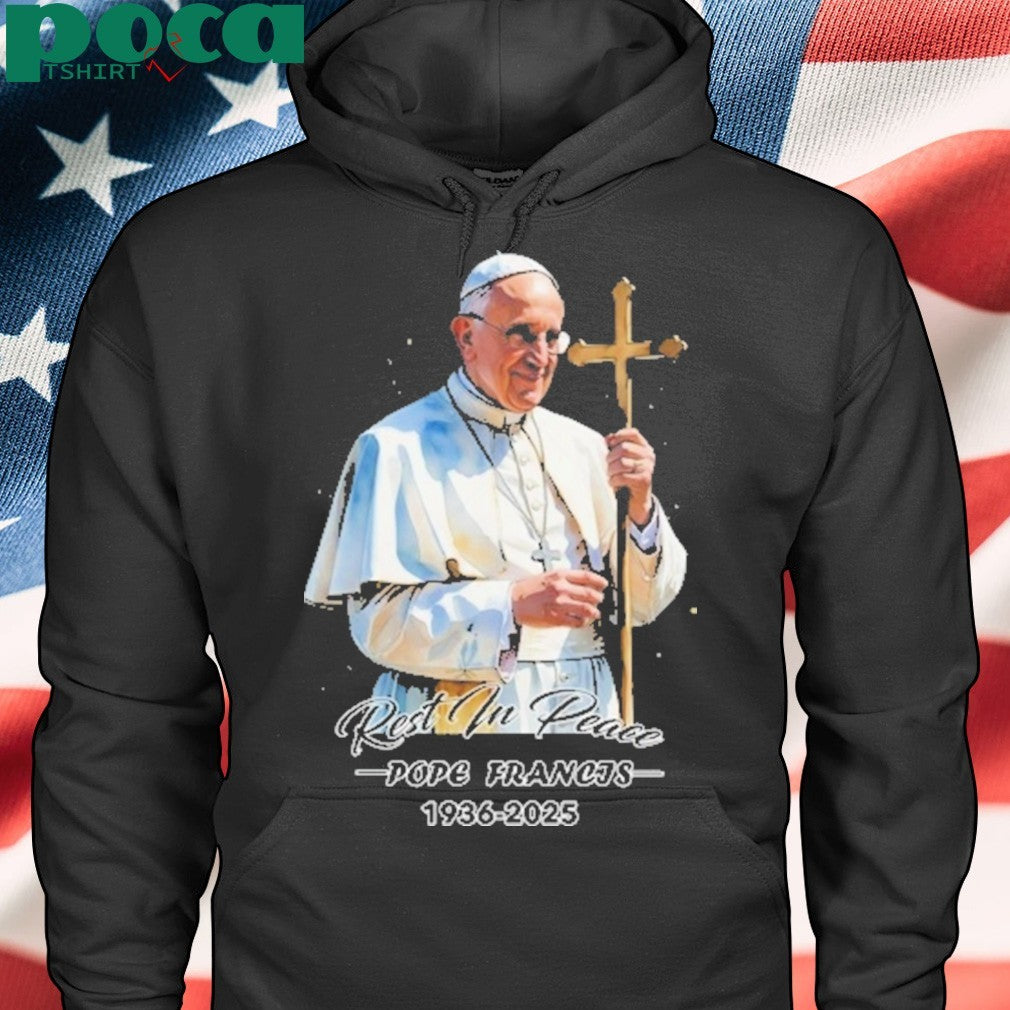 Rest In Peace Pope Francis Tribute shirt