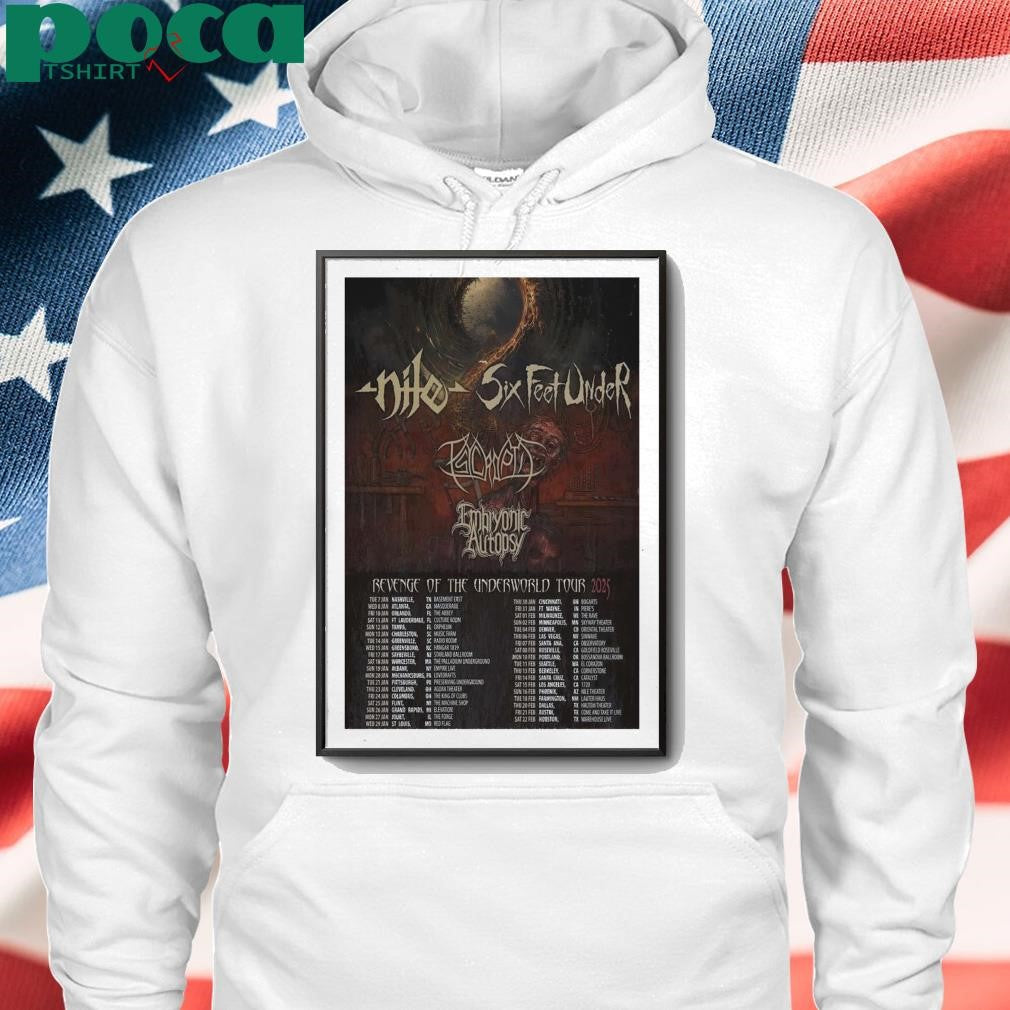 Revenge Of The Underworld Tour 2025 Nile And Six Feet Under Poster shirt