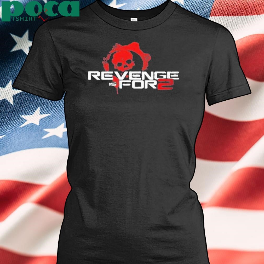 Revenge One-Shot Shirt
