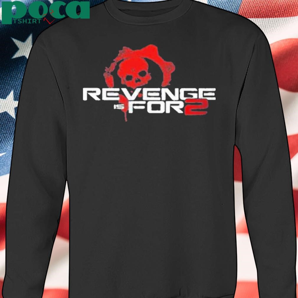 Revenge One-Shot Shirt