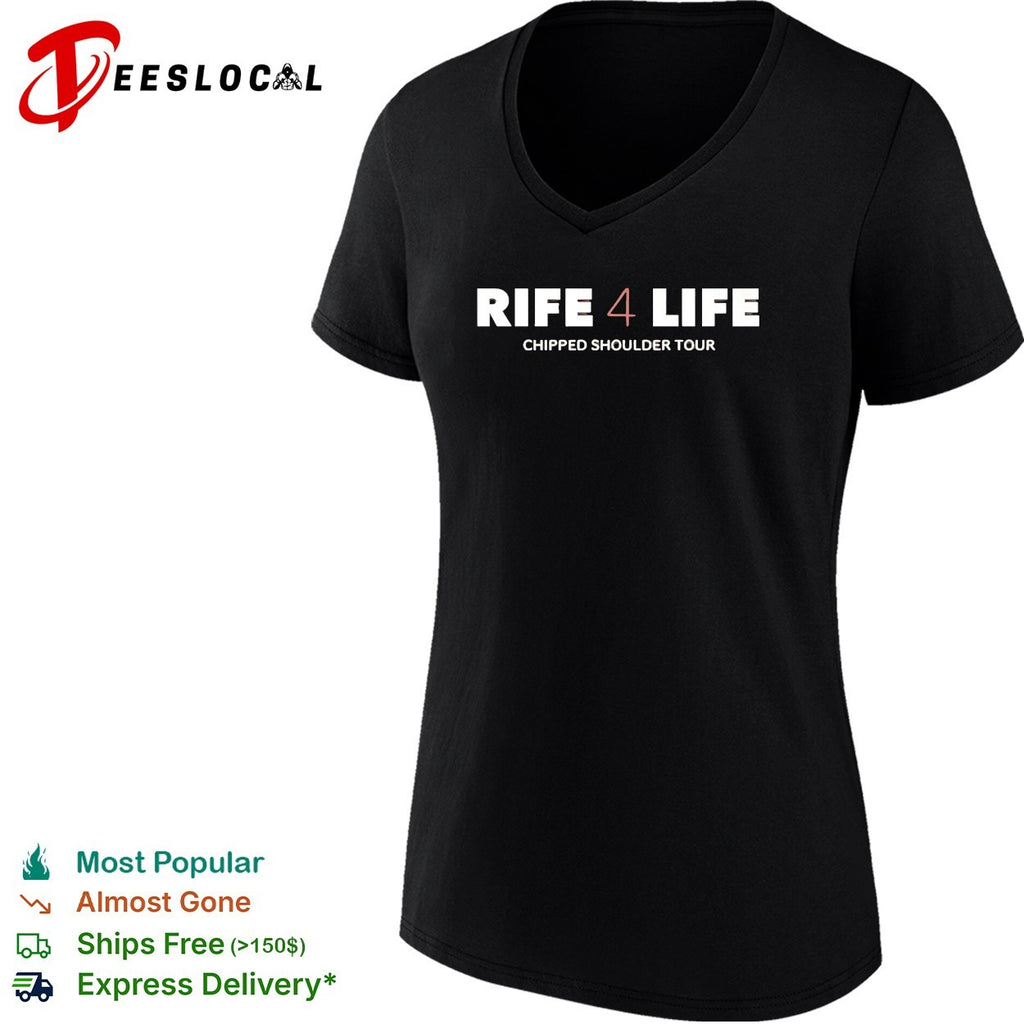 Rife 4 Life chipped shoulder tour shirt
