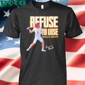 Rocco Becht Refuse to Lose signature shirt