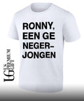 Ronny Een Geile Neger Jongen shirt