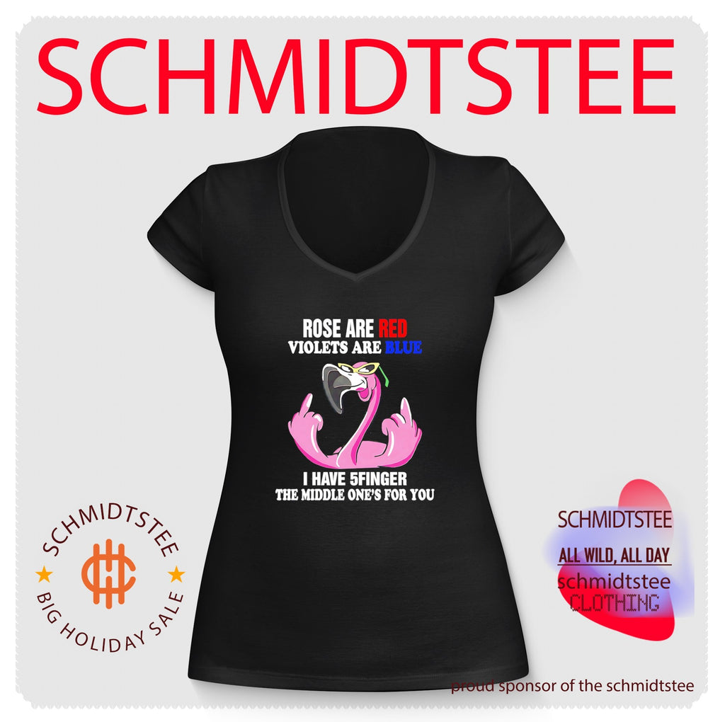 Roses Are Red Violets Are Blue I Have 5 Fingers the Middle One Is for You shirt