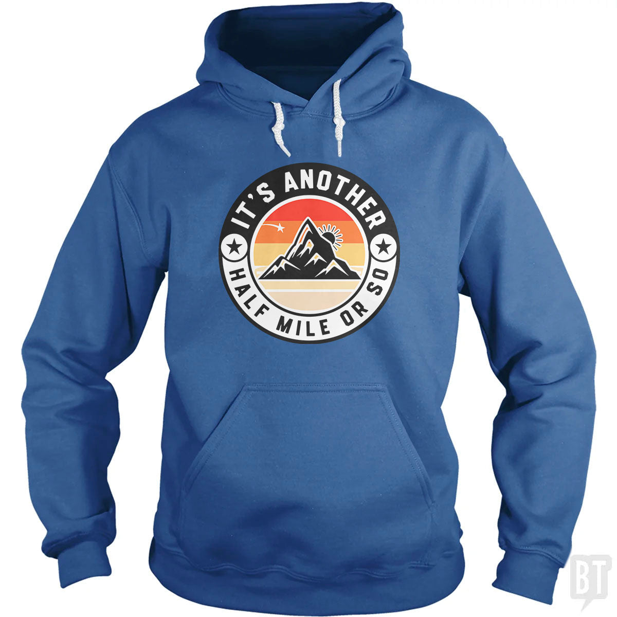 It's Another Half Mile Hoodie